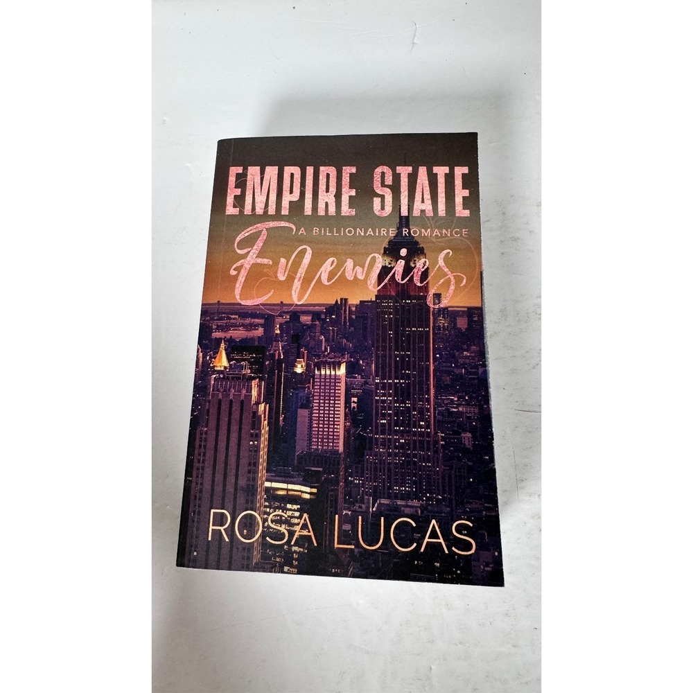 Empire State Enemies Rosa Lucas 2024‎ Billionaire Enemies-to-Lovers Romance